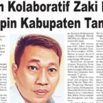 10 Tahun Kepimpinan kolaboratif Zaki Iskandar memimpin Kabupaten Tangerang.
